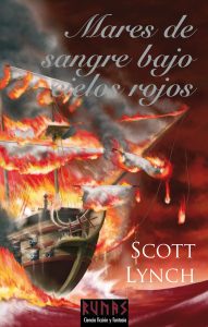 Mares de sangre bajo cielos rojos Scott Lynch reseña literaria
